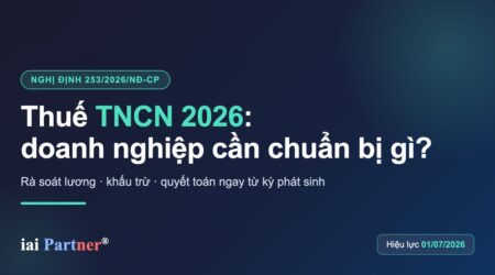 Thuế TNCN 2026 theo Nghị định 253/2026/NĐ-CP — doanh nghiệp cần chuẩn bị gì