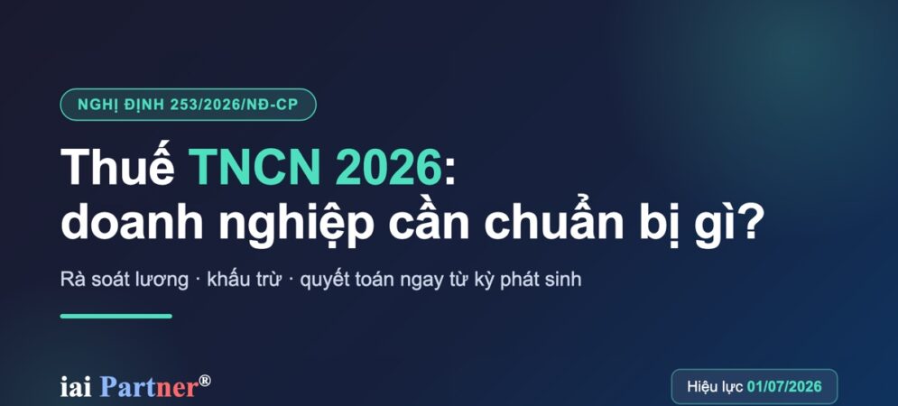Thuế TNCN 2026 theo Nghị định 253/2026/NĐ-CP — doanh nghiệp cần chuẩn bị gì
